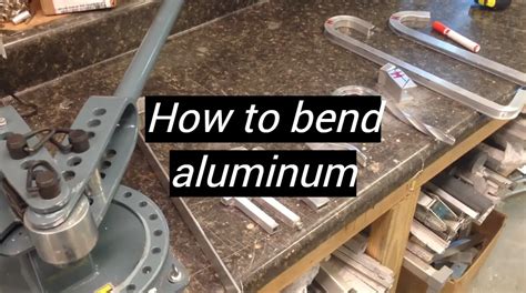 how to bend aluminum sheet